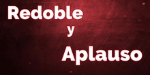 Música 2: Redoble y aplauso para...