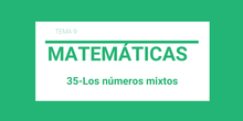 35-Los números mixtos