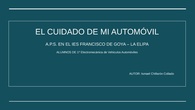 El cuidado de mi automovil#ApsCRIF 