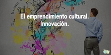 Proyectos artísticos. El emprendimiento cultura