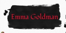 Invisible Women in History: Emma Goldman