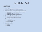La célula: teoría celular, estructura básica y división