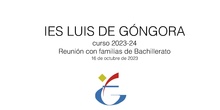 Reunión con familias de Bachillerato. IES Luis de Góngora