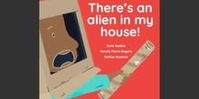 There's an Alien in my House read aloud by teacher Mavi 