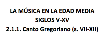 La música en la Edad Media_2. Canto Gregoriano