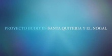 Proyecto Buddies Santa Quiteria y El Nogal - febrero