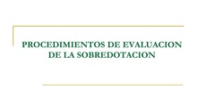 PROCESO DE EVALUACIÓN PARA DETECTAR LAS ALTAS CAPACIDADES INTELECTUALES