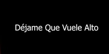 Teatro familias: "Déjame que vuele alto"