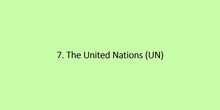 7. The UN