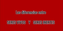 SERES VIVOS Y SERES INERTES