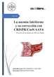 La anemia falciforme y su corrección con CRISPR/Cas9-AAV6
