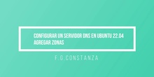 Confiruración servicio DNS en Ubuntu 22.04. Agregar zonas.