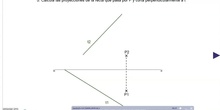 Calcular recta que pasa por P y corta perpendicularmente a otra recta