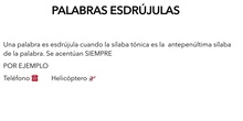 PALABRAS ESDRÚJULAS Y SOBRESDRÚJULAS