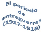 El periodo de entreguerras