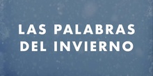 LAS PALABRAS DEL INVIERNO
