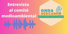Entrevista al comité medioambiental<span class="educational" title="Contenido educativo"><span class="sr-av"> - Contenido educativo</span></span>