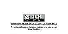 PALABRAS CLAVE EN LA INTERACCIÓN DOCENTE
