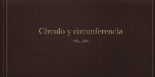 CÍRCULO Y CIRCUNFERENCIA