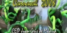 CARNAVAL 2008 - CEIP Juan Gris de Madrid