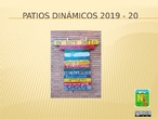 Presentación Patios Dinámicos