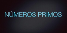 PRIMARIA - 5º - NÚMEROS PRIMOS - MATEMÁTICAS - FORMACIÓN