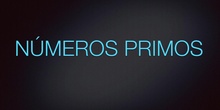 PRIMARIA - 5º - NÚMEROS PRIMOS - MATEMÁTICAS - FORMACIÓN