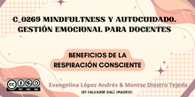 C_0269 MINDFULTNESS Y AUTOCUIDADO GESTIÓN EMOCIONAL PARA DOCENTES