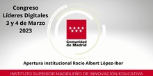 Inauguración Rocío Albert López Ibor Congreso Líderes Digitales 3 y 4 de Marzo 2023ED