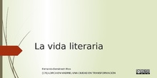 Curso LORCA EN MADRID, UNA CIUDAD EN TRANSFORMACIÓN: La vida literaria