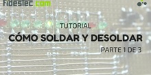 Cómo soldar y desoldar (1 de 3)
