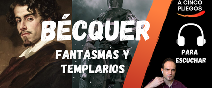 Bécquer y "El Monte de las Ánimas", una clase invertida en podcast