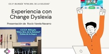 Experiencia con Change Dislexia en el C.E.I.P. Bilingüe "Ntra. Sra. de la Soledad"