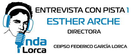 Entrevista con Pista 1: Esther Arche. Onda Lorca.