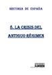 8 LA CRISIS DEL ANTIGUO RÉGIMEN