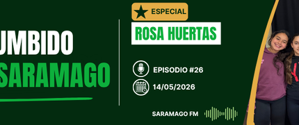 El Zumbido del Saramago 3X26: Rosa Huertas