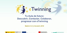 Tu aula de futuro: descubrir, contactar, colaborar, progresar con Etwining V