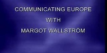 Communicating Europe with Margot Wallstrom