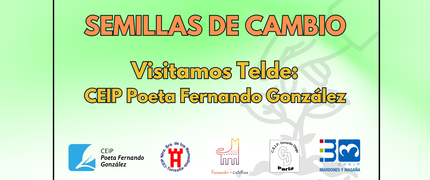 Semillas de Cambio - Visitamos Telde: CEIP Poeta Fernando González