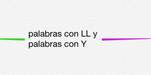 PALABRAS CON "LL" Y CON "Y"