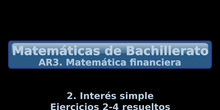 AR3. 2 Interés simple. Ejercicios 2-4