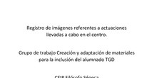 Grupo de trabajo Creación y adaptación de materiales para la inclusión del alumnado TGD  CEIP Filósofo Séneca