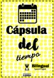 Cápsula del tiempo - Time Capsule