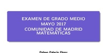 Examen Grado Medio - 2017 - Matemáticas - CAM
