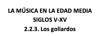 La música en la Edad Media_8. La música profana_Goliardos