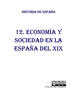 12 ECONOMÍA Y SOCIEDAD EN LA ESPAÑA DEL XIX