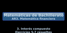 AR3. 3 Interés compuesto. Ejercicios 5-7