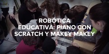 ROBÓTICA EDUCATIVA CON SCRATCH Y MAKEY MAKEY