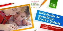 Ceip El Vellón. Escuela de Familias. Sesión 1 (23-24). TDAH y Dislexia