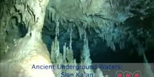 Ancient Underground Waters: Sian Ka’an: UNESCO Culture Sector